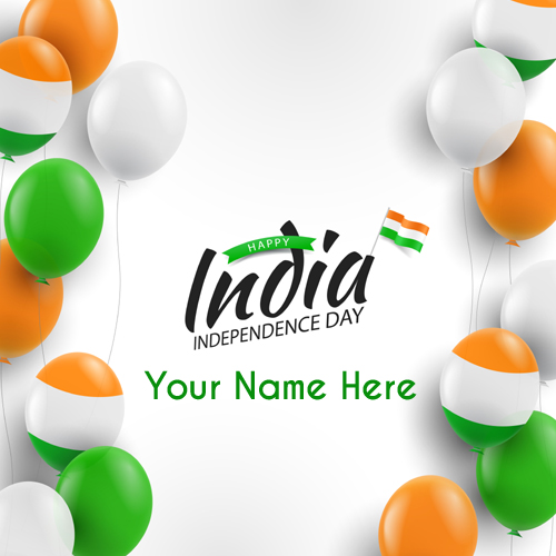 Happy Independence Day Best Wishes With Your Name