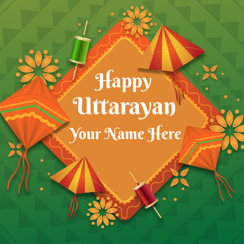Happy Uttrayan Greetings With Your Name