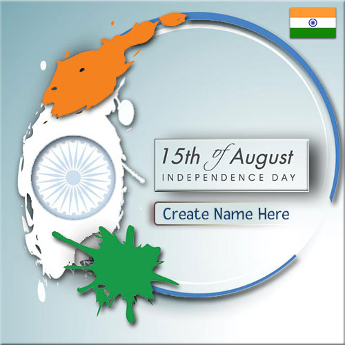 15th August Happy Independence Day Name Pics Online