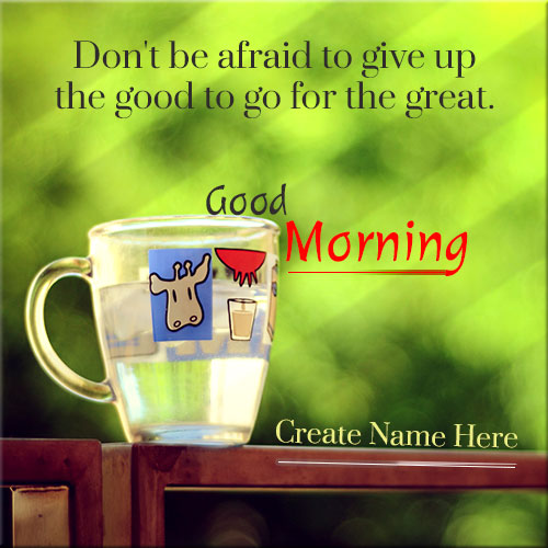 Generate Good Morning Cup Picture With Name