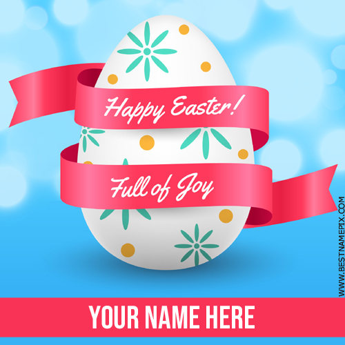 Happy Easter 2018 Celebration Greeting With Name